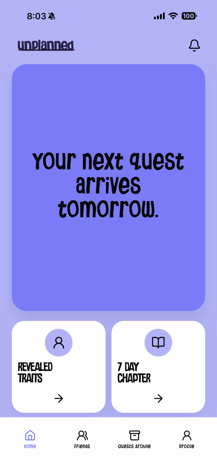 Your next quest arrives tomorrow screen